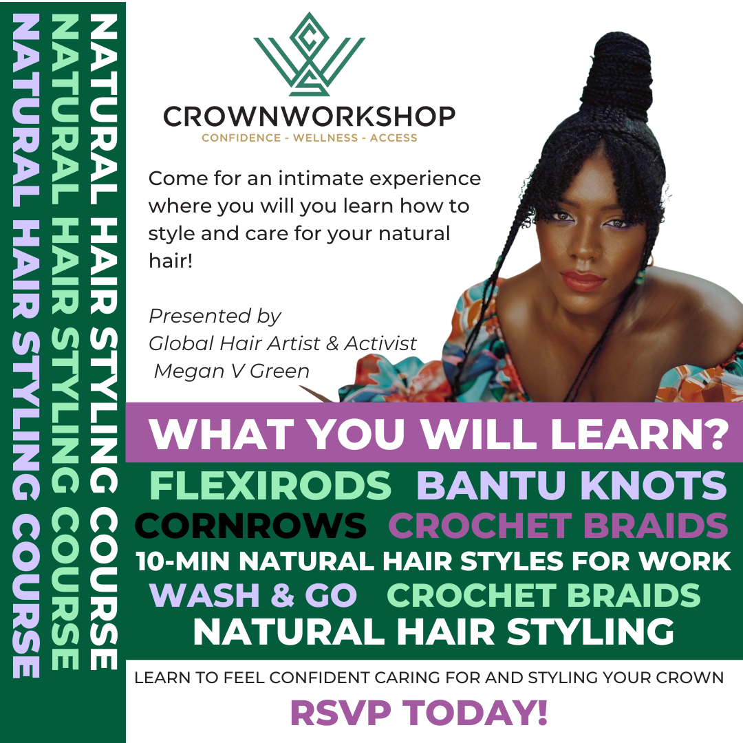 Crownworkshop Natural Hair Styling Course (Los Angeles)